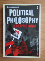 Dave Robinson - Introducing political philosophy. A graphic guide