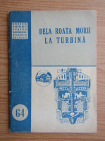 De la roata morii la turbina, nr. 64, 1952
