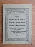 Despre sfanta traditie cu intrebarile tuturor sectelor si raspunsul crestinului ortodox 