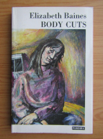 Elizabeth Baines - Body cuts