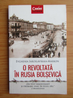 Evghenia Iaroslavskaia Markon - O revoltata in Rusia Bolsevica