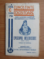 Gheorghe Dinca - Episcopul Melchisedec (1939)
