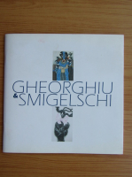 Gheorghiu si Smigelschi
