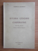 Gromoslav Mladenatz - Istoria gandirii cooperative (1935)