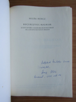 Hilda Hencz - Bucurestiul maghiar (cu autograful autoarei)