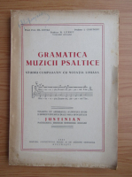 I. Croitoru - Gramatica muzicii psaltice. Studiu comparativ cu notatia liniara