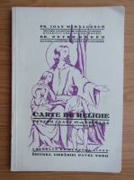Ioan Mihalcescu - Carte de religie pentru clasa IV-a primara (1935)