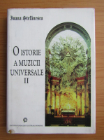 Ioana Stefanescu - O istorie a muzicii universale (volumul 2)