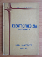 L. Hentiu - Electroprecizia. Schita monografica