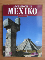 Marcia Castro Leal - Archaologie in Mexiko