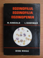N. Gingold - Eozinofilul, eozinofilia, eozinopenia (1931)