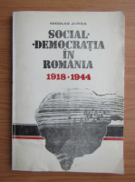 Nicolae Jurca - Social democratia in Romania 1918-1944