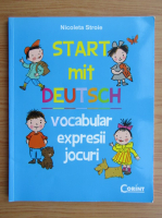 Nicoleta Stroie - Start mit Deutsch. Vocabular, expresii, jocuri