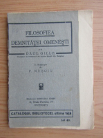 Paul Gille - Filosofia demnitatei omenesti (1927)