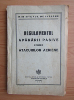 Regulamentul apararii pasive contra atacurilor aeriene (1933)