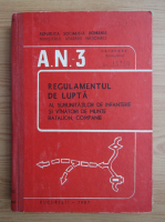 Regulamentul de lupta al subunitatilor de infanterie si vanatori de munte batalion, companie