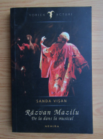 Sanda Visan - Razvan Mazilu. De la dans la musical