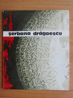 Serbana Dragoescu. Expozitie de tapiserie. Ciclul trepte