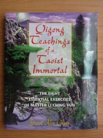 Stuart Alve Olson - Qigong teachings of a taoist immortal
