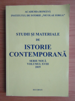 Studii si materiale de istorie contemporana nr. 18, 2019