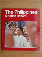 The Philippines, a nation reborn