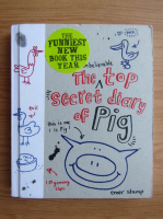 The unbelievable top secret diary of pig