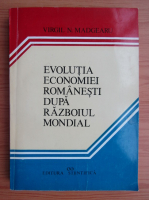 Virgil N. Madgearu - Evolutia economiei romanesti dupa Razboiul Mondial