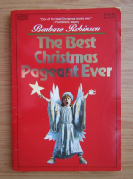 Barbara Robinson - The best Christmas pageant ever