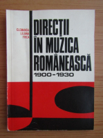 Clemansa Liliana Firca - Directii in muzica romaneasca 1900-1930