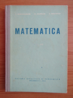 Anticariat: Constantin Ionescu-Bujor - Matematica (volumul 3)