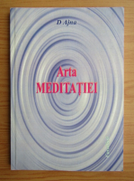D. Ajna - Arta meditatiei