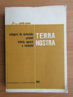 Eugen Mewes - Terra Nostra. Culegere de materiale privind istoria agrara a Romaniei