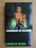 Gerard de Villiers - Cauchemar en Colombie