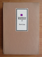 Gheorghe Moldoveanu - Zootehnia Romaniei. Bovine (volumul 2)