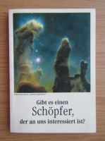 Gibt es einen Schopfer, der an uns interessiert ist?