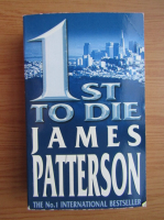 Anticariat: James Patterson - 1st to die