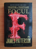 James Patterson - Vrajitor si vrajitoare. Focul