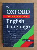 John Ayto - The Oxford essential guide to the english language