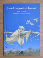 Jurnal de joaca si lectura. Bazat pe cartea Stelaluna de Janell Cannon