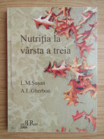L. M. Susan - Nutritia la varsta a treia