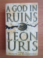 Leon Uris - A god in ruins