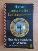 Pierre Riche - Histoire universelle. Grandes invasions et empires