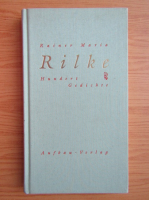 Rainer Maria Rilke - Hundert Gedichte