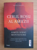 Anticariat: Simon Sebag Montefiore - Cerul rosu al amiezii