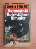 Sven Hassel - Kommando. Reichsfuhrer Himmler