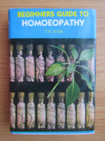T. S. Iyer - Beginners guide to homoeopathy