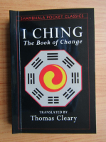 Thomas Cleary - I Ching. The book of change