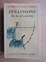 Thomas Cleary - Zen lessons. The art of leadership