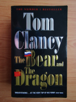 Anticariat: Tom Clancy - The bear and the dragon