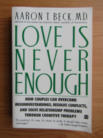 Aaron T. Beck - Love is never enough